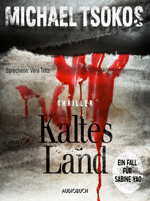 Title details for Kaltes Land (ungekürzt) by Michael Tsokos - Available